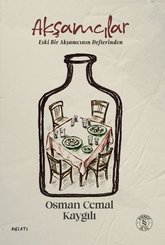 Akşamcılar-Eski Bir Akşamcının Defterinden