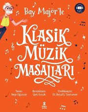 Klasik Müzik Masalları Tek Cilt Özel Baskı - Turuncu Kapak - 7 Kitap Bir Arada