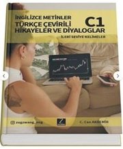 Türkçe Çevirili İngilizce Metinler Beceri Kitabı C1