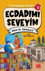 Ecdadımı Seveyim 2 - Bilim ve Teknoloji