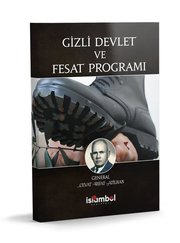 Gizli Devlet ve Fesat Programı