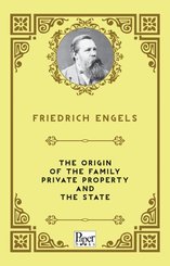 The Origin of the Family Private Property and the State