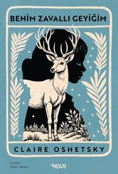 Benim Zavallı Geyiğim