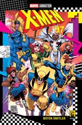 X-Men'97 - Büyük Ümitler