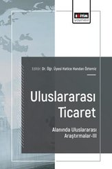 Uluslararası Ticaret Alanında Uluslararası Araştırmalar 3