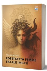 Edebiyatta Femme Fatale İmgesi