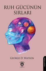 Ruh Gücünün Sırları