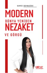 Modern Dünya Yeniden Nezaket ve Görgü