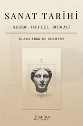 Sanat Tarihi: Resim - Heykel - Mimari