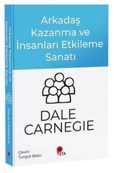 Arkadaş Kazanma ve İnsanları Etkileme Sanatı