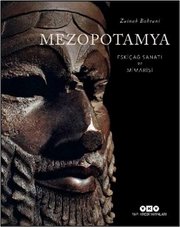 Mezopotamya - Eskiçağ Sanatı ve Mimarisi