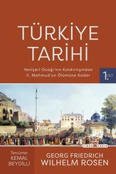 Türkiye Tarihi 1. Cilt -Yeniçeri Ocağı'nın Kaldırılışından 2. Mahmud'un Ölümüne Kadar