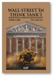 Wall Street'in Think Tank'i: Dış İlişkiler Konseyi ve Neoliberal Jeopolitik İmparatorluk