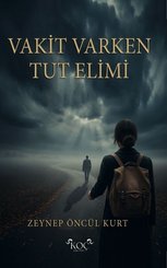 Vakit Varken Tut Elimi