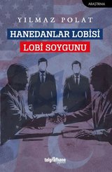 Hanedanlar Lobisi - Lobi Soygunu