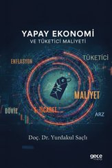 Yapay Ekonomi ve Tüketici Maliyeti