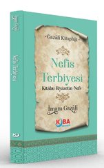 Nefis Terbiyesi Kitabu Riyazetin Nefs - Gazali Kitaplığı