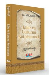 Kibir ve Gururun Kötülenmesi - Gazali Kitaplığı