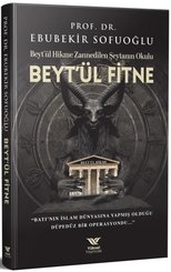 Beyt'ül Fitne-Beyt'ül Hikme Zannedilen Şeytanın Okulu