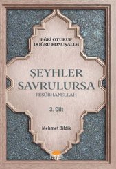 Şeyhler Savrulursa - Fesübhanellah 3. Cilt