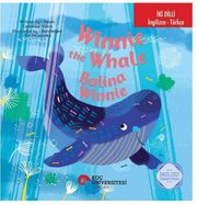 Winnie the Whale - Balina Winnie - İki Dilli: İngilizce - Türkçe - İngilizce Öğreniyorum
