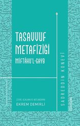 Tasavvuf Metafiziği: Miftahu'l-gayb