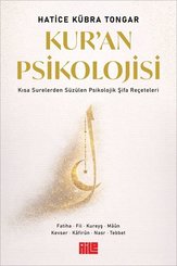 Kur'an Psikolojisi - Kısa Surelerden Süzülen Psikolojik Şifa Reçeteleri