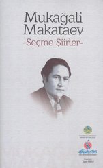 Mukagali Makataev - Seçme Şiirler