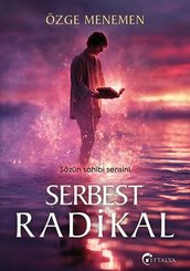 Serbest Radikal - Sözün Sahibi Sensin!