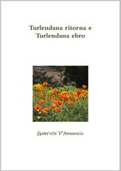 Turlendana ritorna e Turlendana ebro