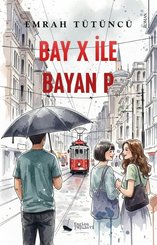 Bay X İle Bayan P