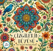 Çizgilerin Büyüsü - Her Yaş İçin Mandala Kitabı - Çek Kopar
