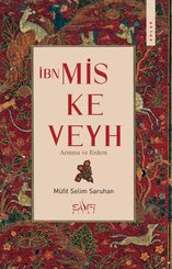 İbn Miskeveyh - Arınma ve Erdem