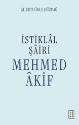 İstiklal Şairi Mehmed Akif