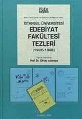 İstanbul Üniversitesi Edebiyat Fakültesi Tezleri: 1920 - 1946