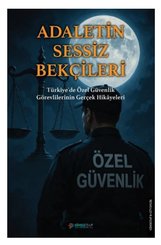 Adaletin Sessiz Bekçileri