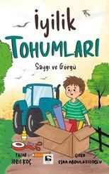 İyilik Tohumlar - Saygı ve Görgü