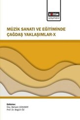 Müzik Sanatı ve Eğitiminde Çağdaş Yaklaşımlar 10
