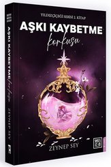 Aşkı Kaybetme Korkusu - Yıldız Çiçeği Serisi 2. Kitap