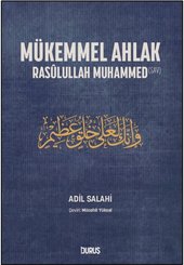 Mükemmel Ahlak - Rasulullah Muhammed