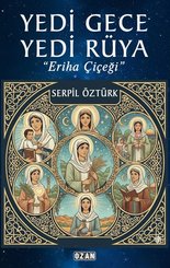 Yedi Gece Yedi Rüya - Eriha Çiçeği