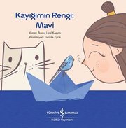 Kayığımın Rengi: Mavi