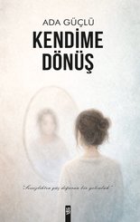 Kendime Dönüş