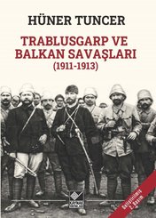 Trablusgarp ve Balkan Savaşları (1911 - 1913)