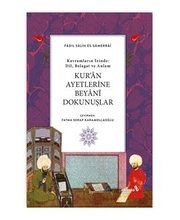 Kur'an Ayetlerine Beyani Dokunuşlar - Kavramların İzinde: Dil, Belagat ve Anlam