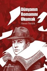 Dünyanın Romanını Okumak