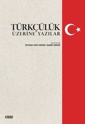 Türkçülük Üzerine Yazılar