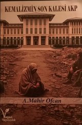 Kemalizmin Son Kalesi AKP