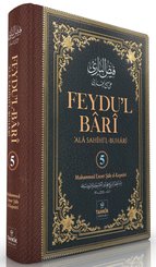 Feydu'l Bari'Ala Sahihi'l-Buhari - 5. Cilt