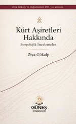 Kürt Aşiretleri Hakkında - Sosyolojik İncelemeler